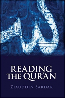 Reading the Quran by Ziauddin Sardar